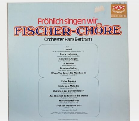 Fischer Chöre – Fröhlich Singen Wir