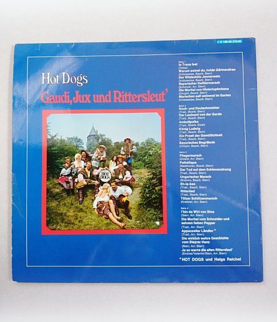 Hot Dogs – ‘Gaudi, Jux Und Rittersleut’